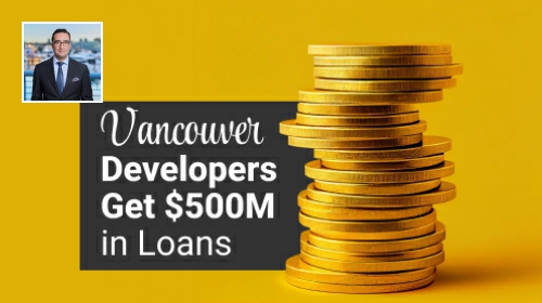 Vancouver Developers Get $500M in Federal Loans