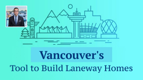 City of Vancouver’s New Tool to Build Laneway Homes