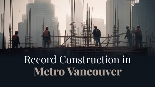 Metro Vancouver Breaks Records With Construction Boom