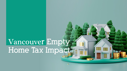 The Impact of Vancouver Empty Home Tax