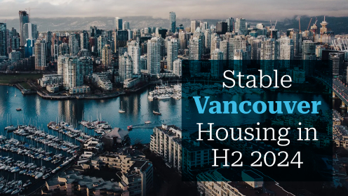 Stable Vancouver Housing in H2: Sales to Rise 10%