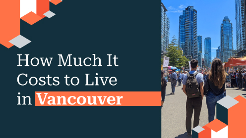 How Much It Costs to Live in Vancouver