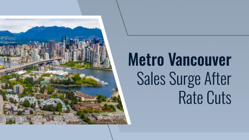 Early-Q4 Sales in Metro Vancouver up 30% After Rate Cuts