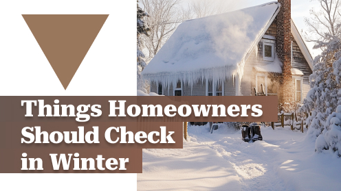 Things Homeowners Should Check in Winter