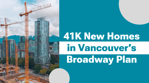 41,500 New Homes in Vancouver’s Broadway Plan